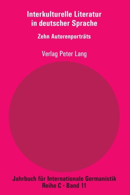 Interkulturelle Literatur in deutscher Sprache : Zehn Autorenportraets, Paperback / softback Book