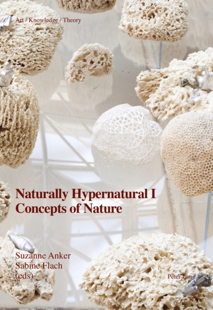 Naturally Hypernatural I: Concepts of Nature, Paperback / softback Book