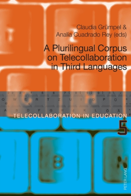 A Plurilingual Corpus on Telecollaboration in Third Languages, Paperback / softback Book