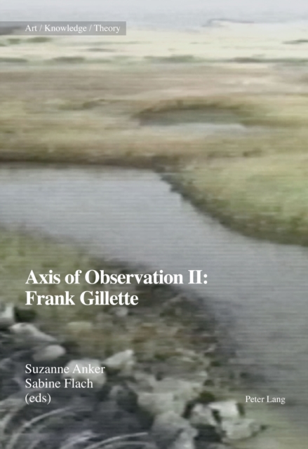 Axis of Observation II: Frank Gillette, Paperback / softback Book