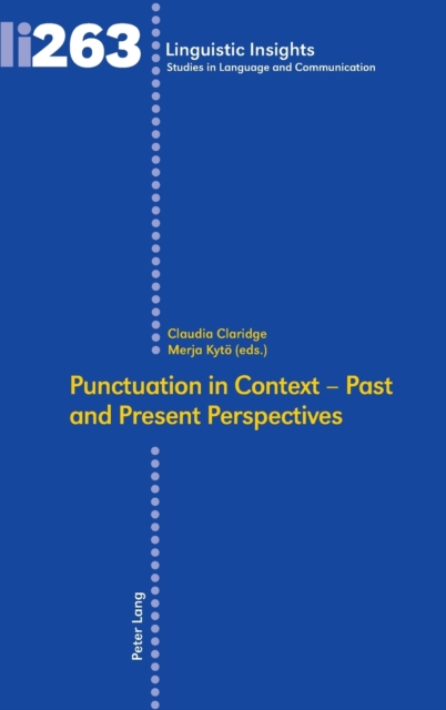 Punctuation in Context - Past and Present Perspectives, Hardback Book