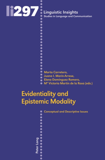 Evidentiality and Epistemic Modality : Conceptual and Descriptive Issues, Hardback Book