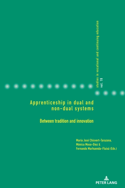 Apprenticeship in dual and non-dual systems : Between tradition and innovation, Paperback / softback Book