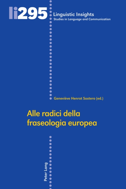 Alle Radici Della Fraseologia Europea, Hardback Book