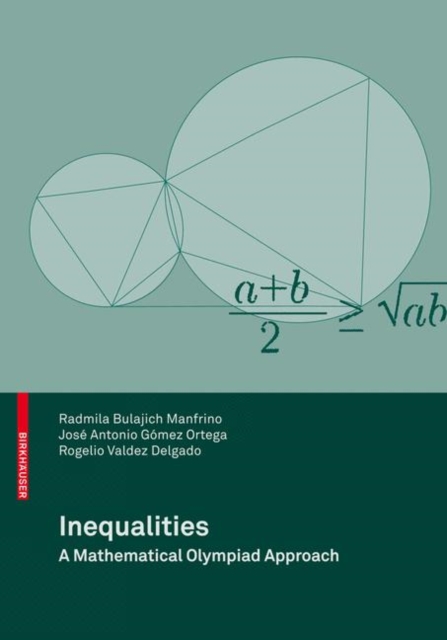 Inequalities : A Mathematical Olympiad Approach, Paperback / softback Book