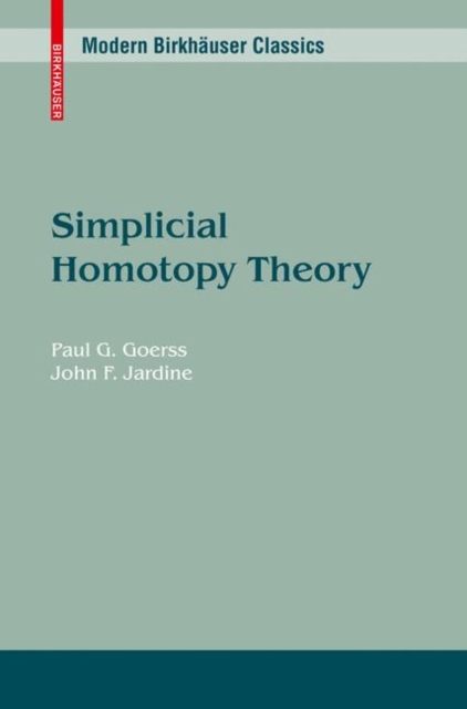 Simplicial Homotopy Theory, Paperback / softback Book