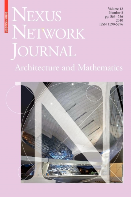Nexus Network Journal 12,3 : Architecture and Mathematics, Paperback / softback Book