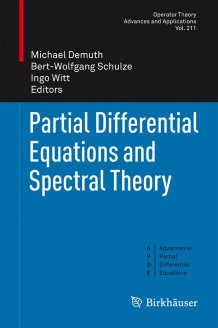 Partial Differential Equations and Spectral Theory, Hardback Book