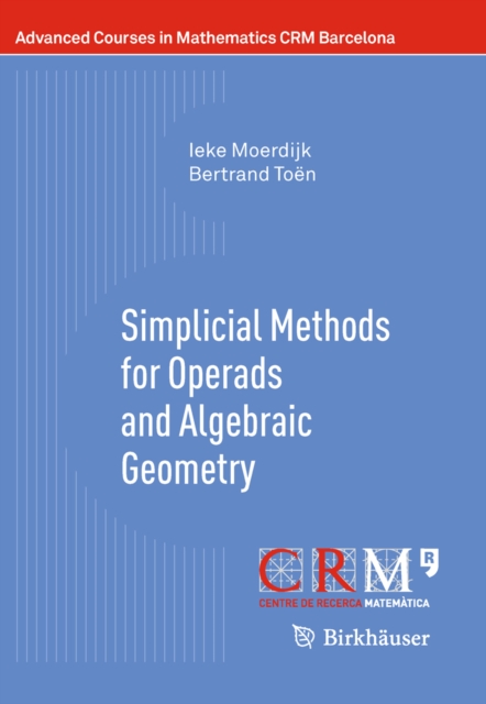 Simplicial Methods for Operads and Algebraic Geometry, PDF eBook