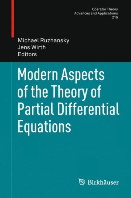 Modern Aspects of the Theory of Partial Differential Equations, Hardback Book