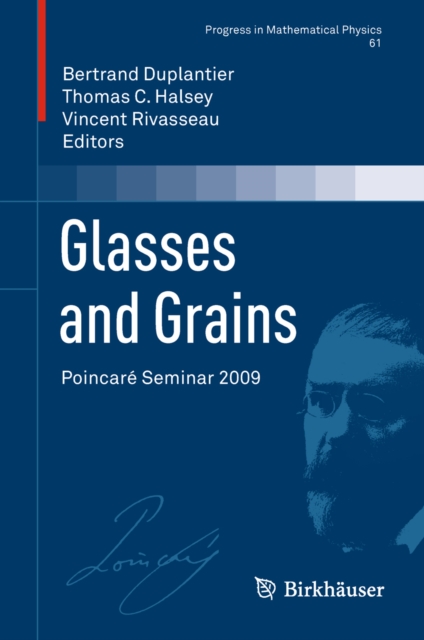 Glasses and Grains : Poincare Seminar 2009, PDF eBook