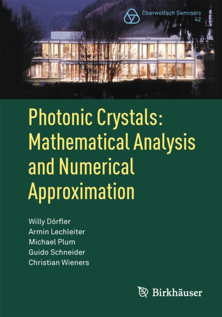 Photonic Crystals: Mathematical Analysis and Numerical Approximation, PDF eBook
