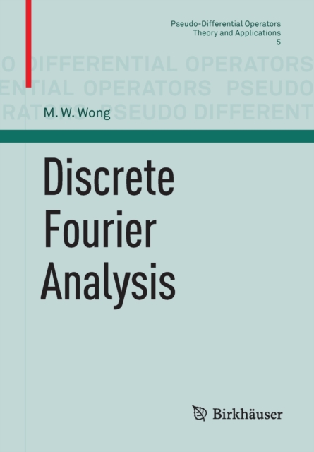 Discrete Fourier Analysis, Paperback / softback Book