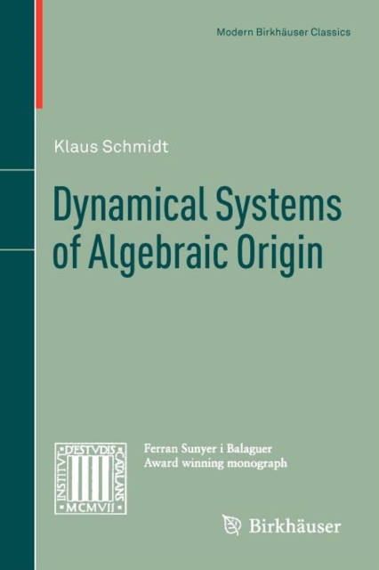 Dynamical Systems of Algebraic Origin, Paperback / softback Book