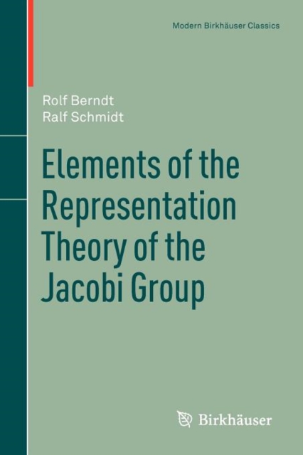 Elements of the Representation Theory of the Jacobi Group, Paperback / softback Book