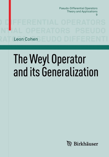 The Weyl Operator and its Generalization, Paperback / softback Book