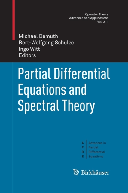 Partial Differential Equations and Spectral Theory, Paperback / softback Book