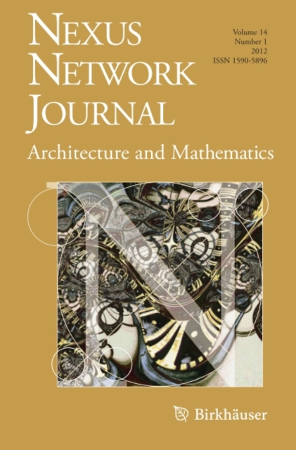 Nexus Network Journal 14,1 : Architecture and Mathematics, PDF eBook
