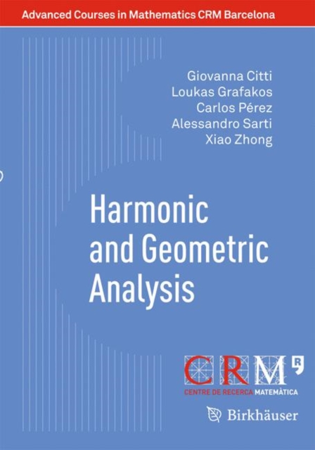 Harmonic and Geometric Analysis, Paperback / softback Book