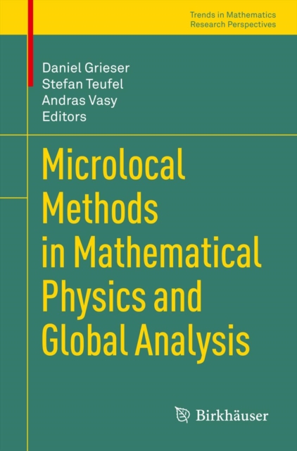 Microlocal Methods in Mathematical Physics and Global Analysis, PDF eBook
