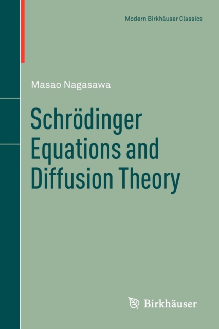 Schroedinger Equations and Diffusion Theory, Paperback / softback Book
