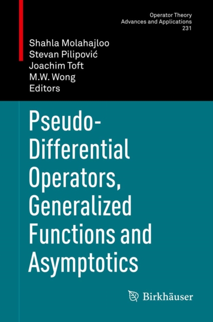 Pseudo-Differential Operators, Generalized Functions and Asymptotics, PDF eBook