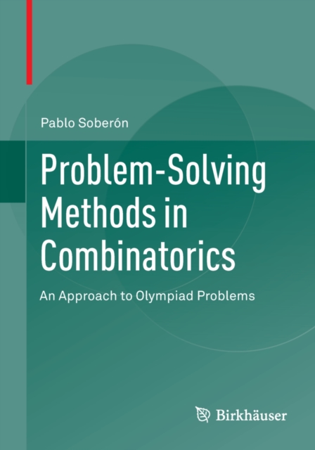 Problem-Solving Methods in Combinatorics : An Approach to Olympiad Problems, PDF eBook