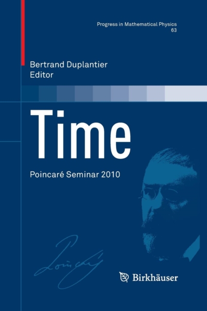 Time : Poincare Seminar 2010, Paperback / softback Book