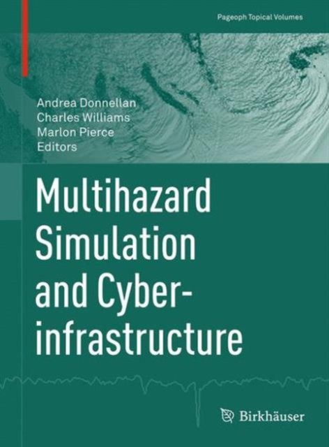 Multihazard Simulation and Cyberinfrastructure, Paperback / softback Book
