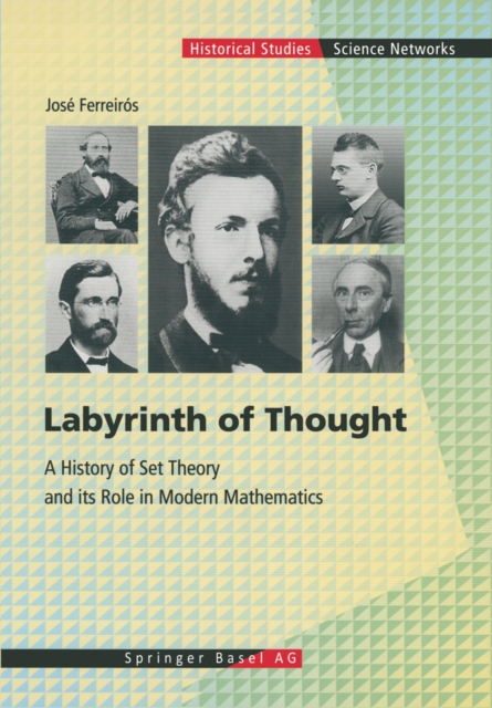 Labyrinth of Thought : A History of Set Theory and Its Role in Modern Mathematics, PDF eBook