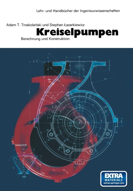 Kreiselpumpen : Berechnung und Konstruktion, Paperback / softback Book