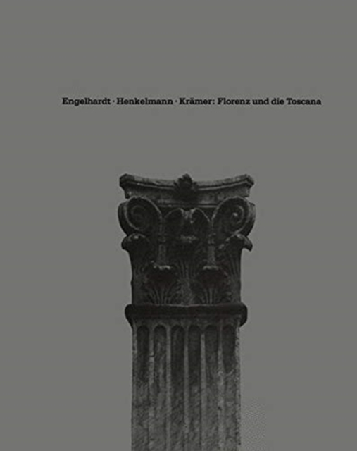 Florenz und die Toscana : Eine Reise in die Vergangenheit von Medizin, Kunst und Wissenschaft, Paperback Book