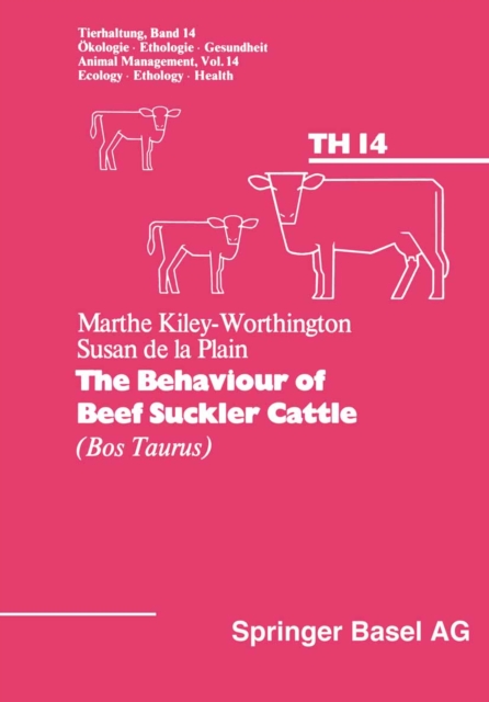 The Behaviour of Beef Suckler Cattle (Bos Taurus), PDF eBook