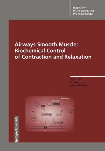 Airways Smooth Muscle: Biochemical Control of Contraction and Relaxation, PDF eBook