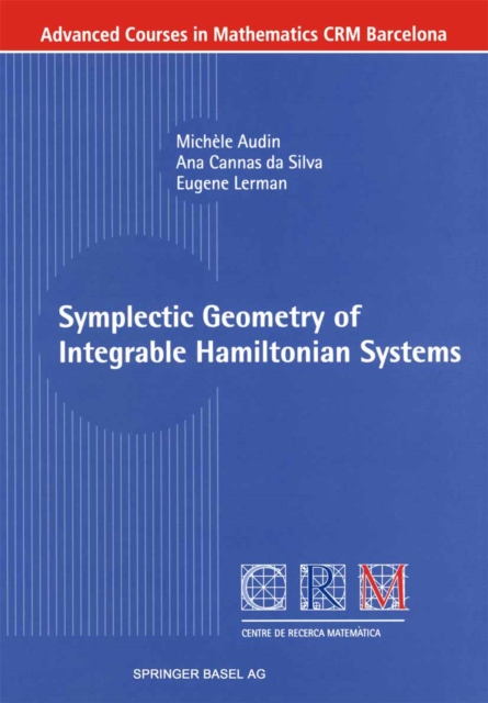 Symplectic Geometry of Integrable Hamiltonian Systems, PDF eBook