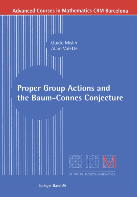 Proper Group Actions and the Baum-Connes Conjecture, PDF eBook