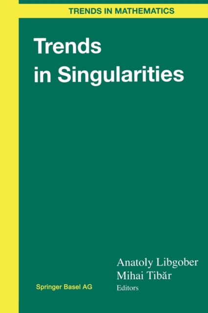 Trends in Singularities, Paperback / softback Book