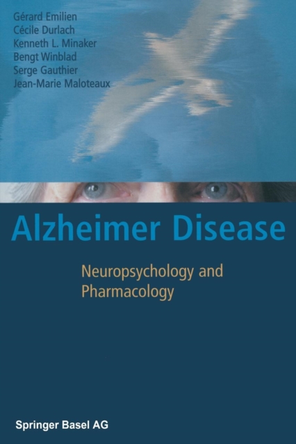 Alzheimer Disease : Neuropsychology and Pharmacology, Paperback / softback Book