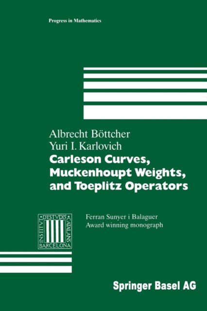 Carleson Curves, Muckenhoupt Weights, and Toeplitz Operators, Paperback / softback Book