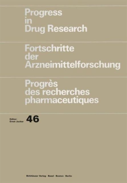 Progress in Drug Research/Fortschritte der Arzneimittelforschung/Progres des recherches pharmaceutiques, Paperback / softback Book