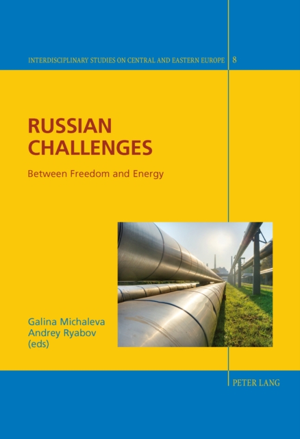 Russian Challenges : Between Freedom and Energy, PDF eBook