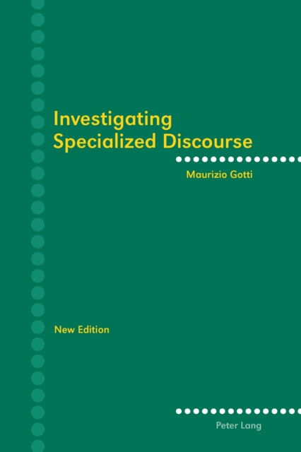 Investigating Specialized Discourse : Third Revised Edition, PDF eBook