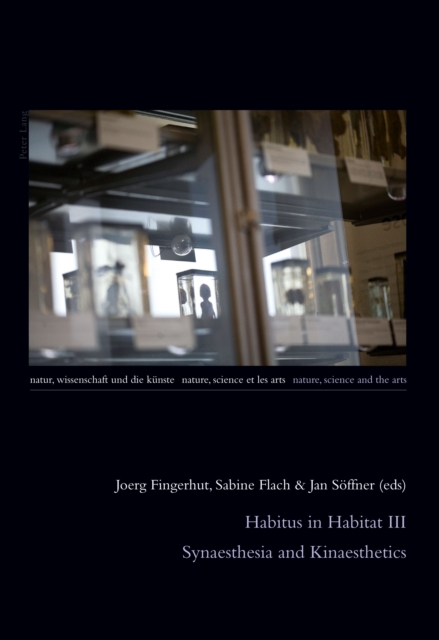 Habitus in Habitat III : Synaesthesia and Kinaesthetics, PDF eBook