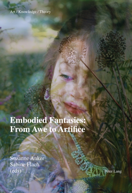 Embodied Fantasies: From Awe to Artifice, PDF eBook