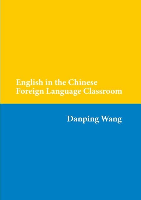 English in the Chinese Foreign Language Classroom, PDF eBook