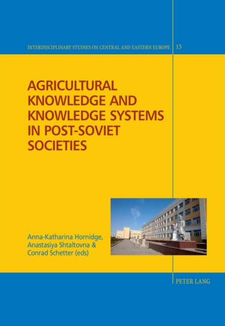 Agricultural Knowledge and Knowledge Systems in Post-Soviet Societies, EPUB eBook