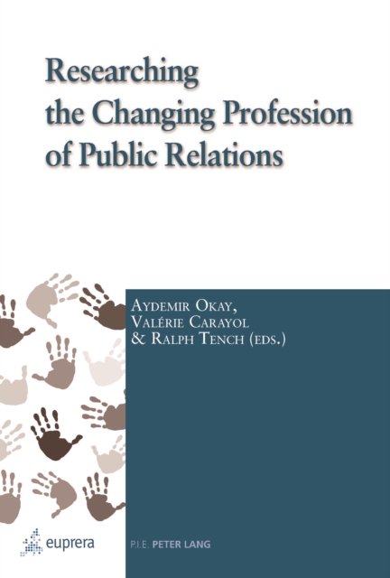 Researching the Changing Profession of Public Relations, PDF eBook