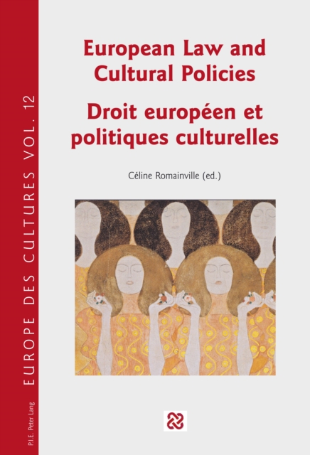 European Law and Cultural Policies / Droit europeen et politiques culturelles, PDF eBook