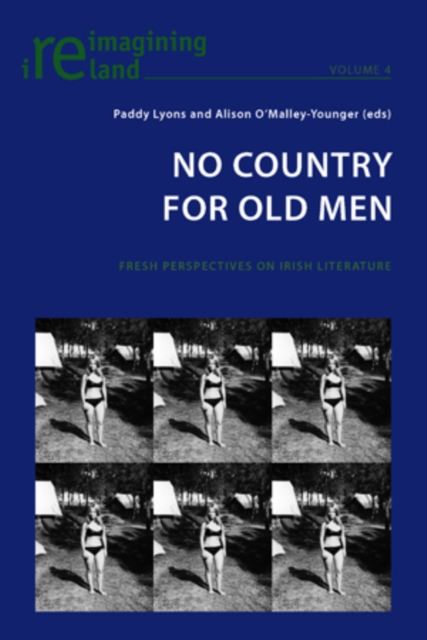 No Country for Old Men : Fresh Perspectives on Irish Literature, PDF eBook