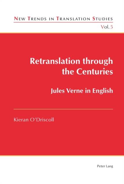 Retranslation Through the Centuries : Jules Verne in English, PDF eBook